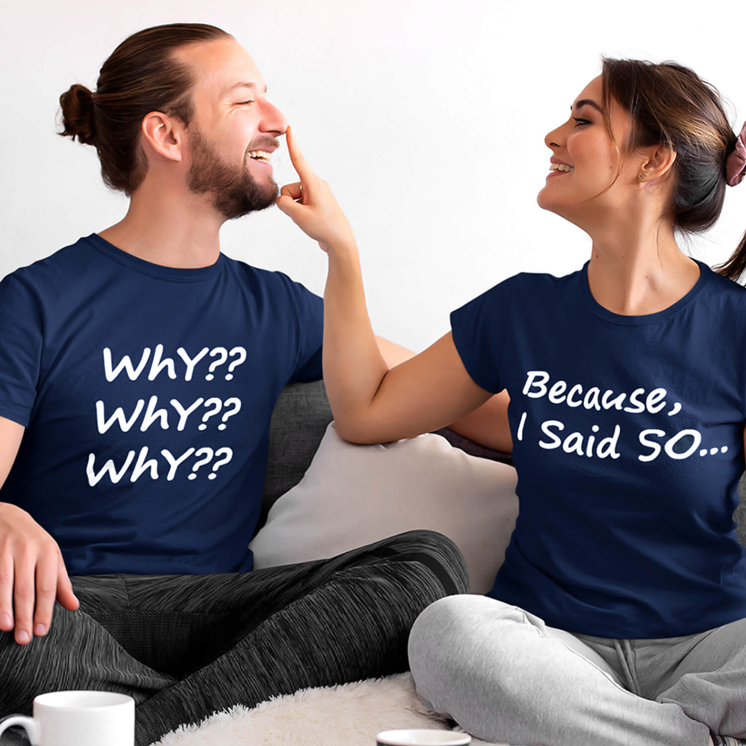 Why Because I Said So Blue Couple Model T-Shirt